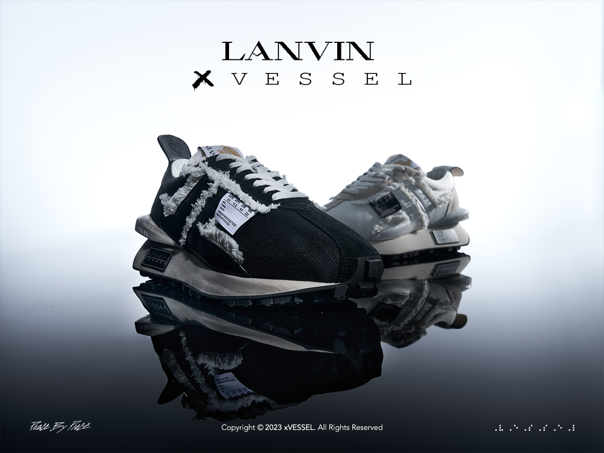 xVESSEL x LANVIN 联名限量胶囊系列BumpR 登场– 潮乐志& 潮库CKOO